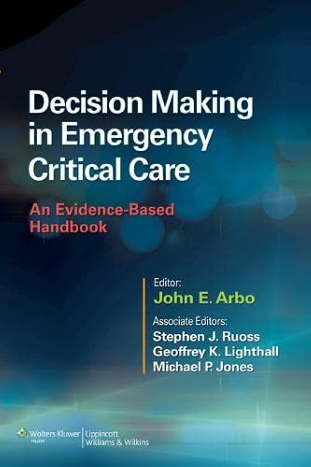 DECISION MAKING IN EMERGENCY CRITICAL CARE 1E/2014