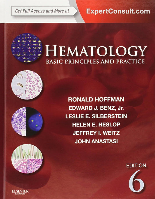 HEMATOLOGY BASIC PRINCIPLES AND PRACTICE 6TH/2012 - RONALD HOFFMAN