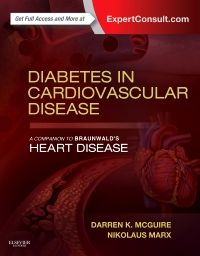 DIABETES IN CARDIOVASCULAR DISEASE A COMPANION TO BRAUNWLADS HEART DISASES 1E/2015