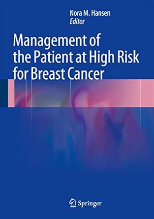 Management of the Patient at High Risk for Breast Cancer 1ST/2013