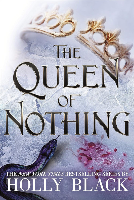 The Queen Of Nothing (The Folk Of The Air #3) - Black, Holy
