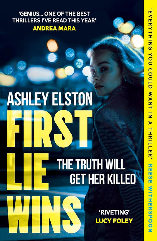 FIRST LIE WINS - ASHLEY ELSTON