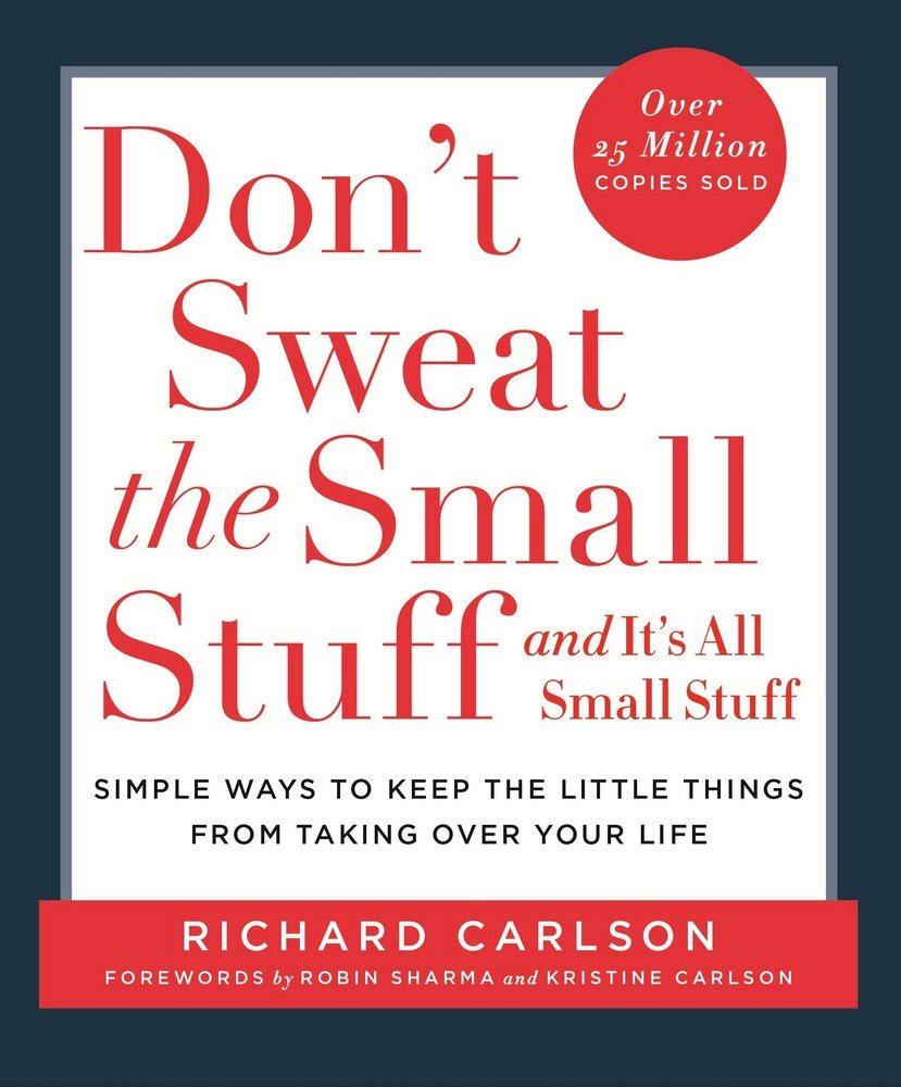 Dont Sweat the Small Stuff (Reissue) - CARLSON RICHARD