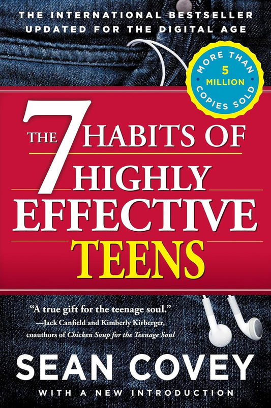 7 HABITS OF HIGHLY EFFECTIVE TEENS - SEAN COVEY