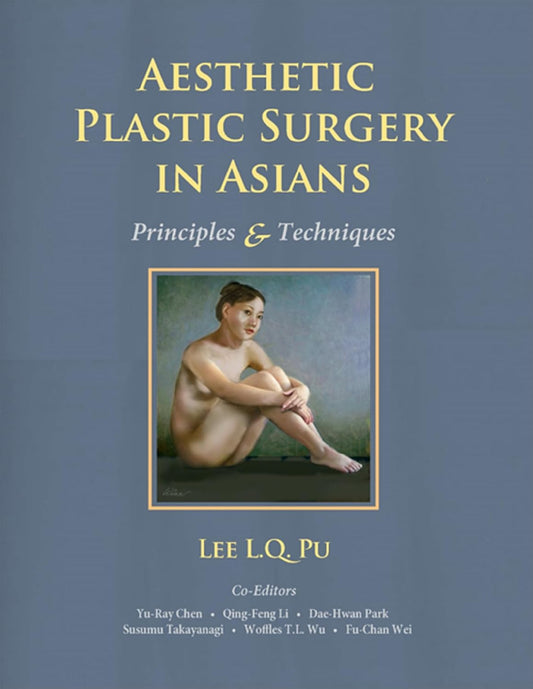 AESTHETIC PLASTIC SURGERY IN ASIANS PRINCIPLES AND TECHNIQUES 2 VOL SET WITH DVD 1E/2015