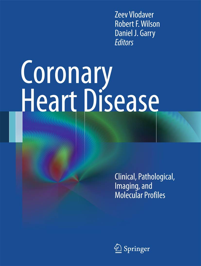 CORONARY HEART DISEASE CLINICAL PATHOLOGICAL IMAGING AND MOLCEULAR FROFILES 1E/2014