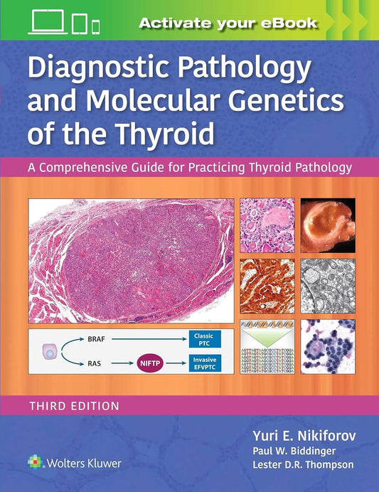 DIAGNOSTIC PATHOLOGY AND MOLECULAR GENETICS OF THE THYROID 1ST/2020 - YURI NIKIFOROV