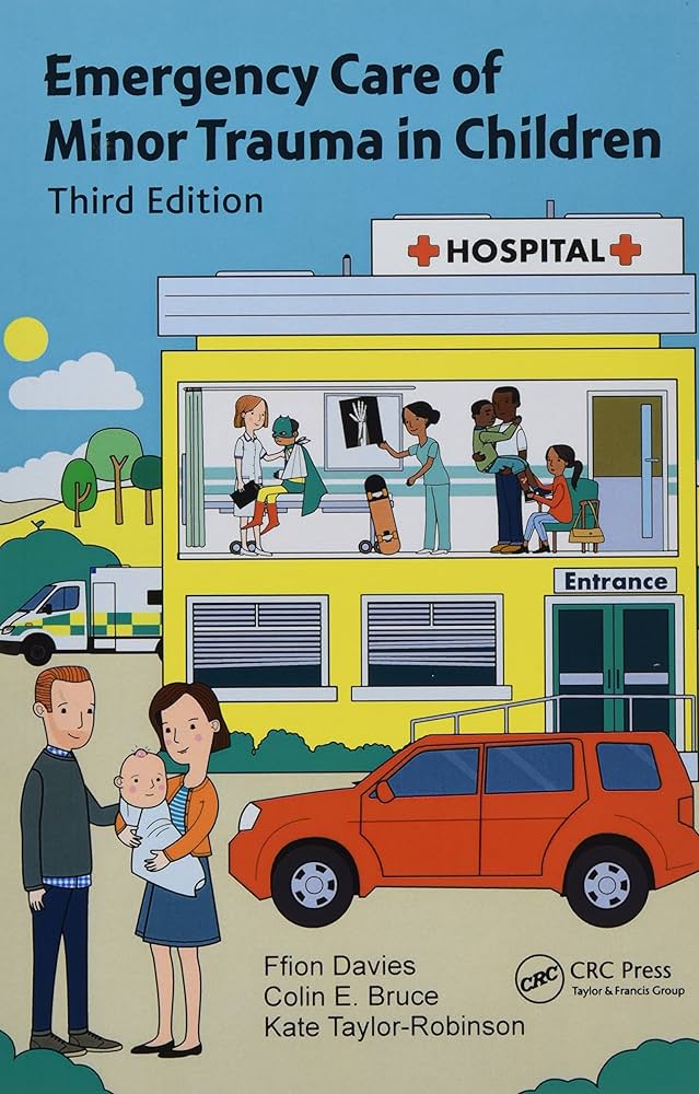 EMERGENCY CARE OF MONOR TRAUMA IN CHILDREN 3E/2017