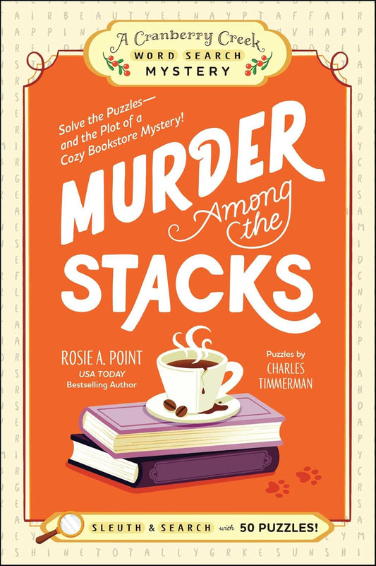 MUDERS AMONG THE STACK: BOOK 1 - ROSIE A. POINT