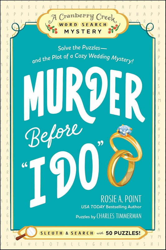 MURDER BEFORE "I DO": BOOK 3 - ROSIE A. POINT