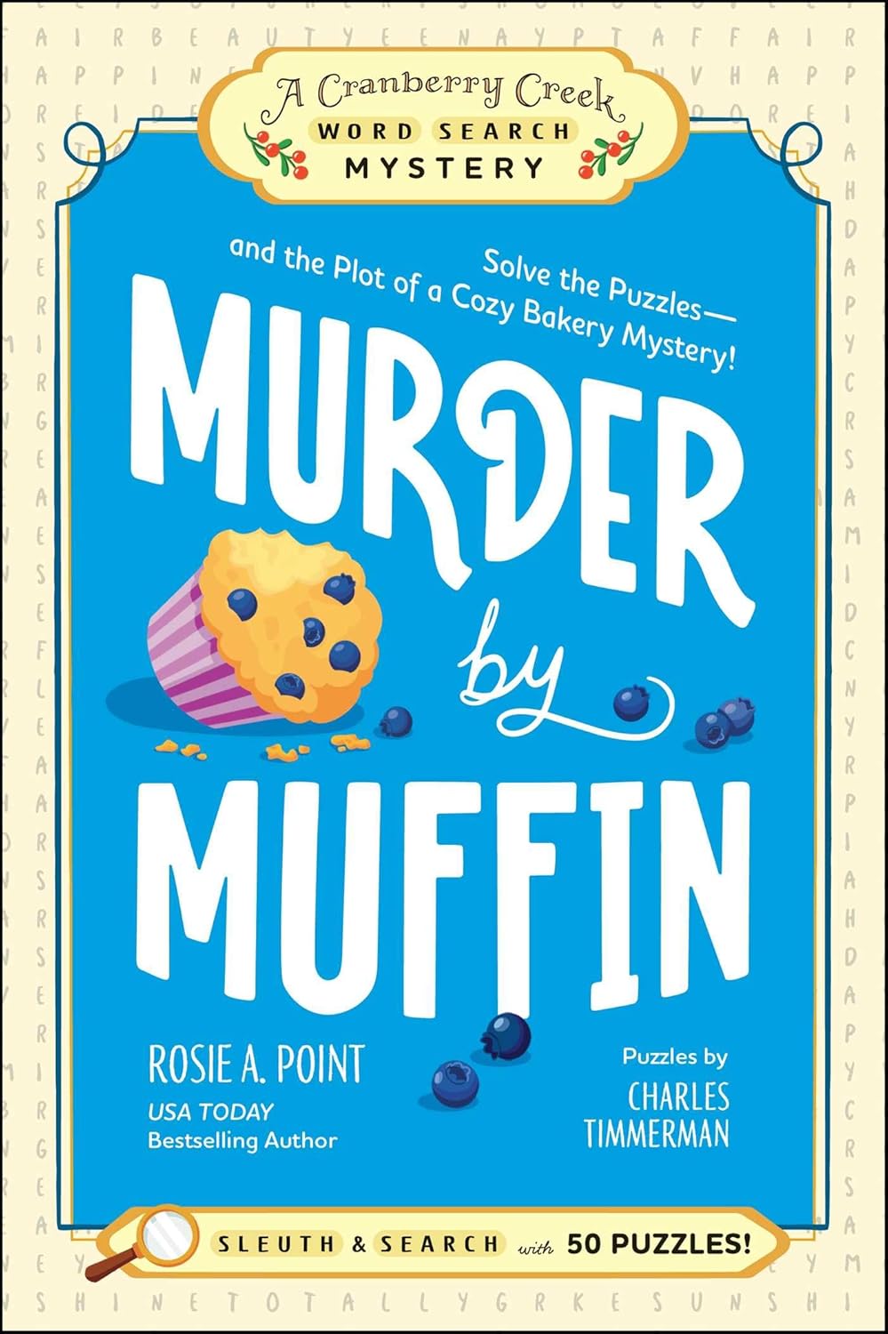 MUDER BY MUFFIN: BOOK 2 - ROSIE A. POINT