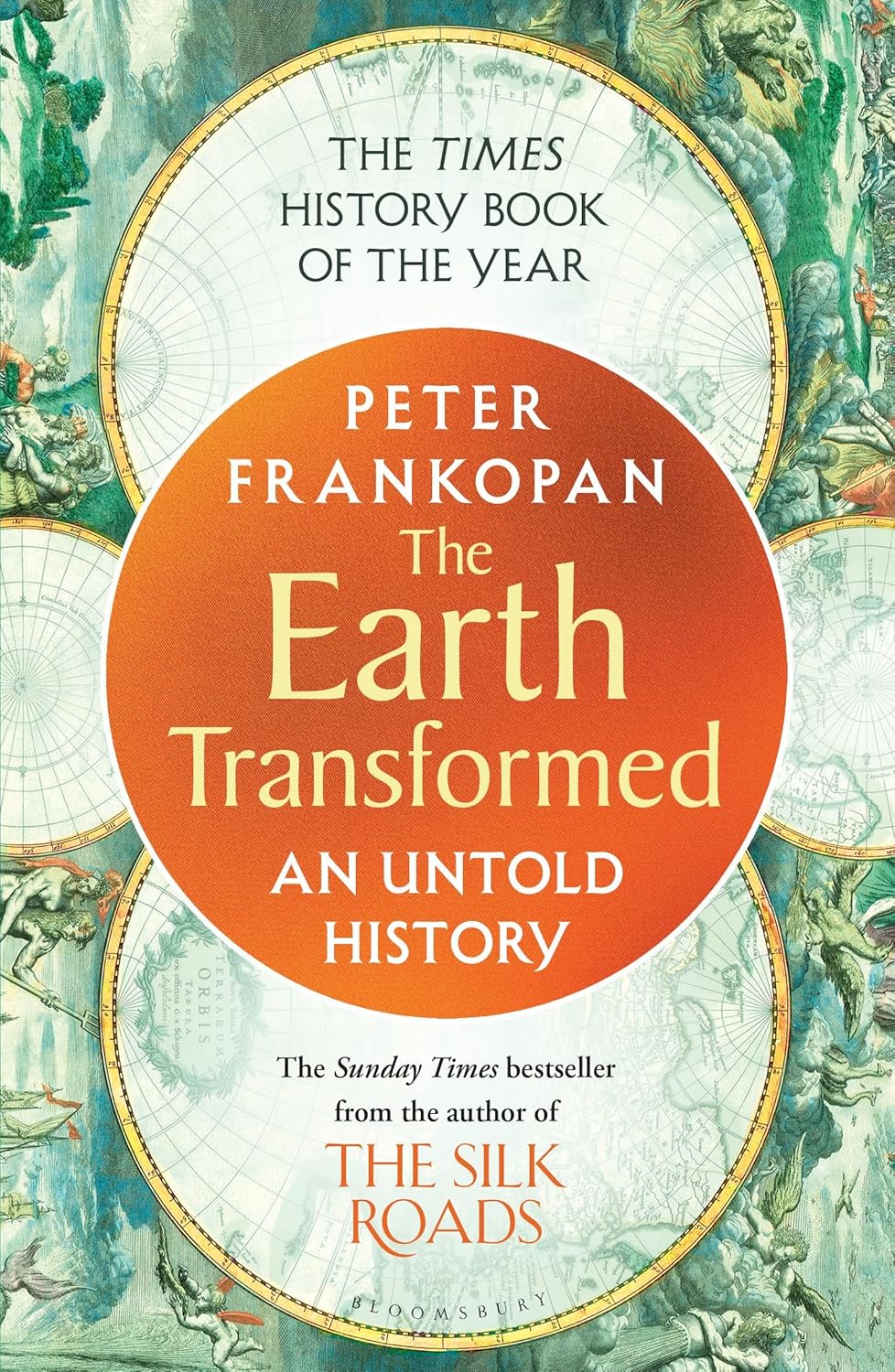THE EARTH TRANSFORMED - PETER FRANKOPAN