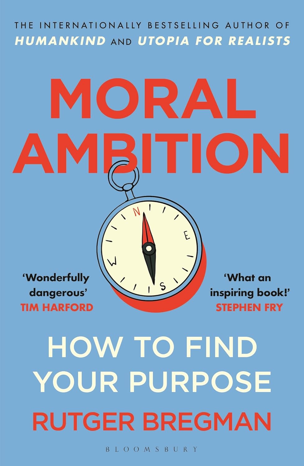 MORAL AMBITION - RUTGER BREGMAN