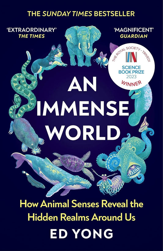An Immense World - Yong, Ed