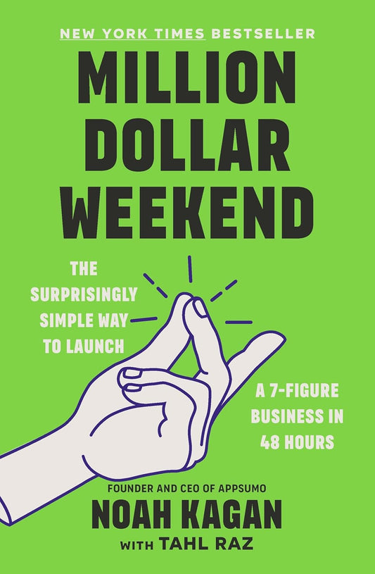 MILLION DOLLAR WEEKEND - NOAH KAGAN