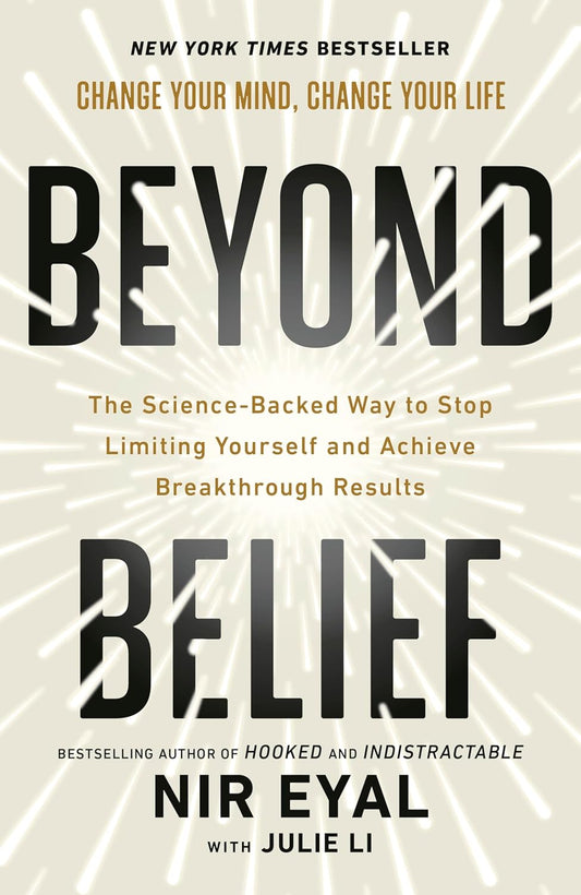 BEYOND BELIEF - NIR EYAL, JULIE LI