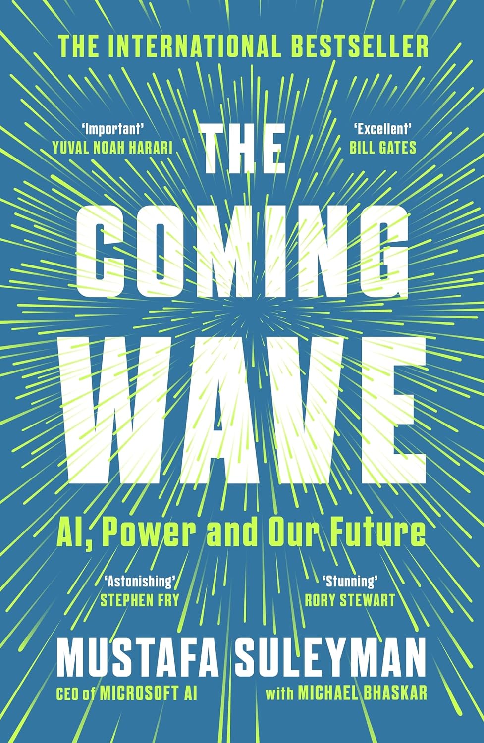 THE COMING WAVE - SULEYMAN, MUSTAFA,BHASKAR, MICHAEL
