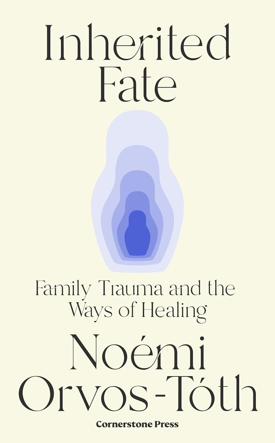 INHERITED FATE - ORVOS-NOEMI TOTH