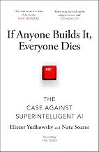 IF ANYONE BUILDS IT, EVERYONE DIES - ELIEZER YUDKOWSKY