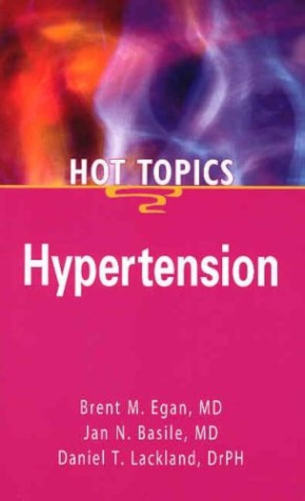 HOT TOPICS HYPERTENSION 1ST/2003-BRENT EGAN