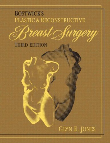 Bostwick's Plastic and Reconstructive Breast Surgery 3E/2010