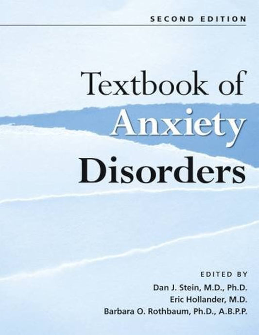 TEXTBOOK OF ANXIETY DISORDERS 2E/2009