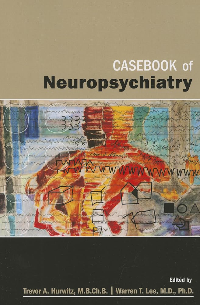 CASEBOOK OF NEUROPSYCHIATRY 1E/2013