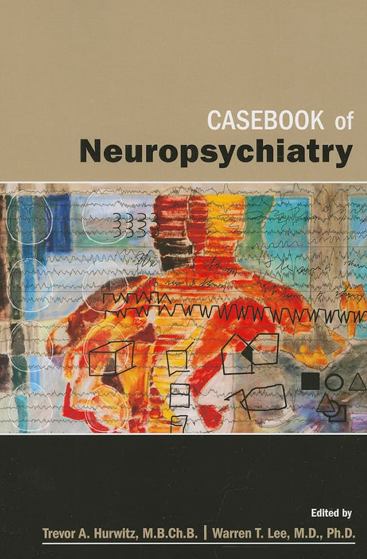 CASEBOOK OF NEUROPSYCHIATRY 1E/2013