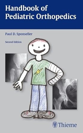 Handbook of Pediatric Orthopedics 2ND/2010