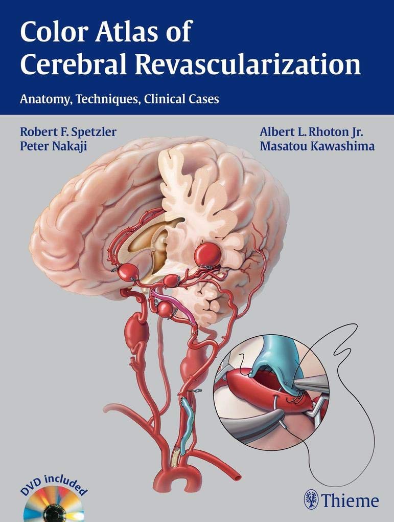 COLOR ATLAS OF CEREBRAL REVASCULARIZATION 1ST/2013 - ROBERT SPETZLER