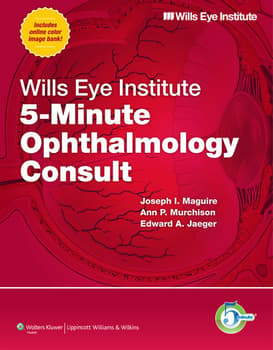 WILLS EYE INSTITUTE 5-MINUTE OPHTHALMOLOGY CONSULT 1E/2011