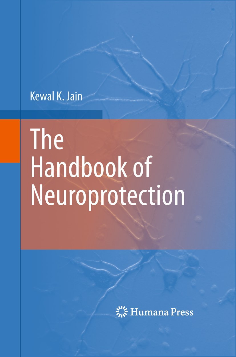 THE HANDBOOK OF NEUROPROTECTION 1E/2011