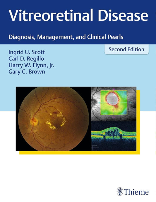 VITREORETINAL DISEASE DIAGNOSIS MANAGEMENT AND CLINICAL PEARLS 2E/2018