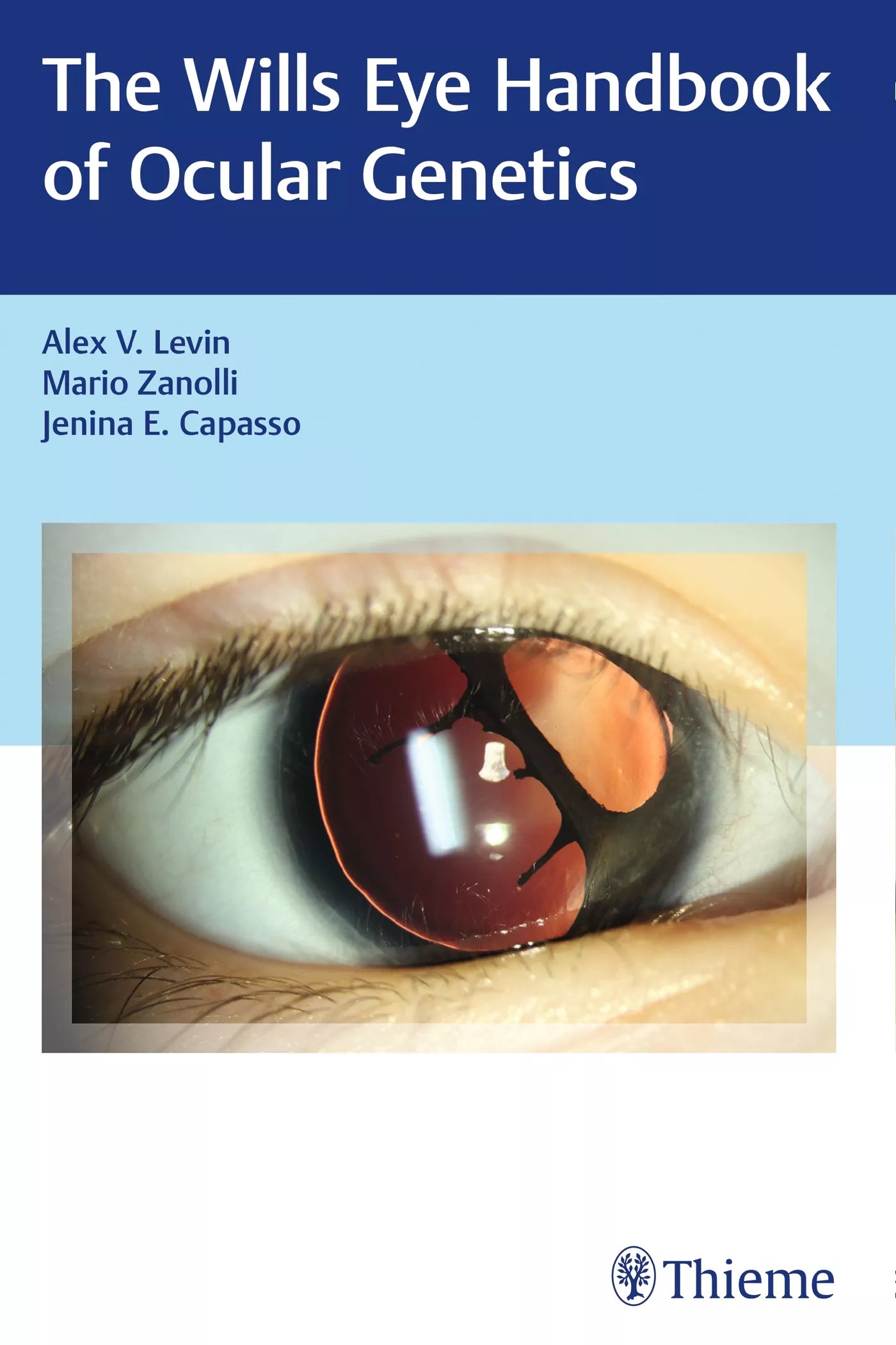 THE WILLS EYE HANDBOOK OF OCULAR GENETICS 1ST/2018