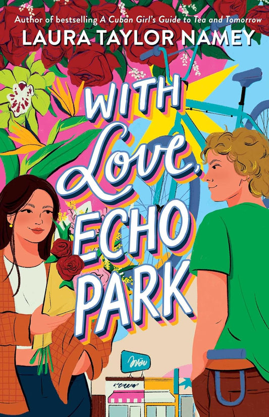 WITH LOVE, ECHO PARK - LAURA TAYLOR NAMEY