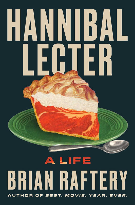 HANNIBAL LECTER - BRIAN RAFTERY