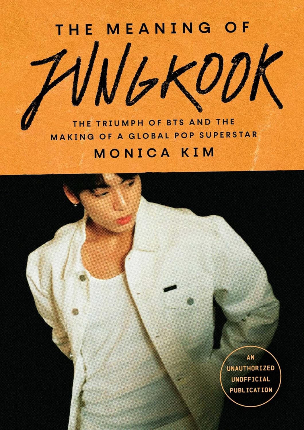 MEANING OF JUNGKOOK - MONICA KIM