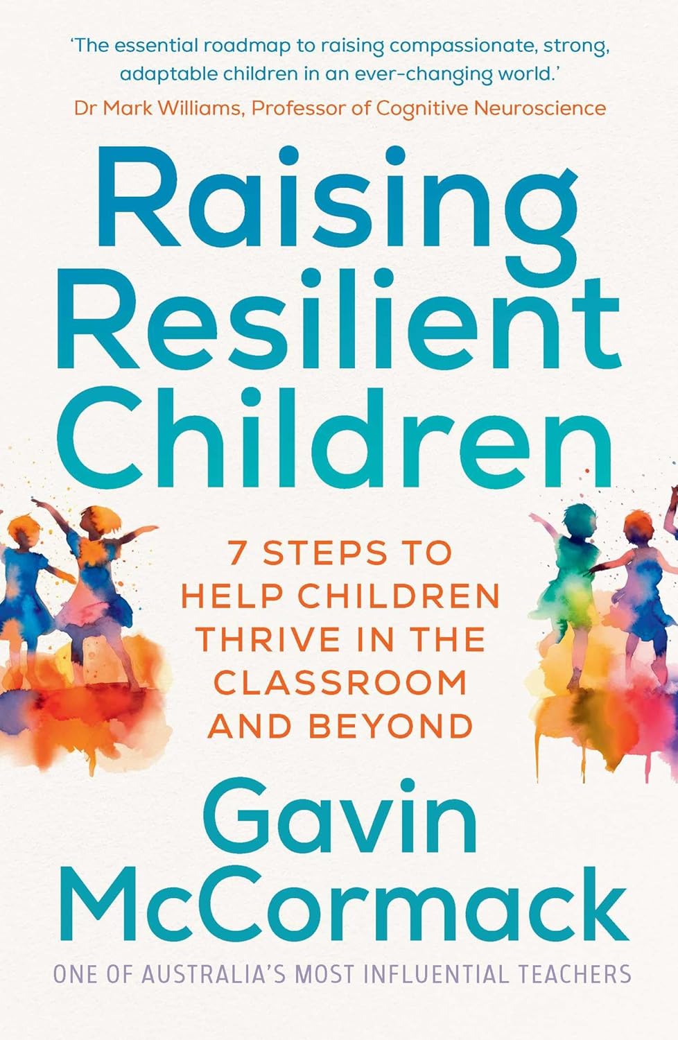 RAISING RESILIENT CHILDREN - GAVIN MCCORMACK