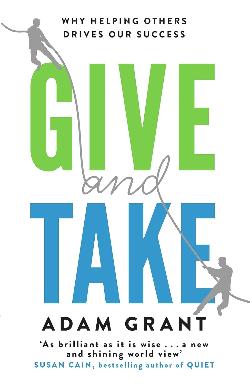 GIVE & TAKE - ADAM GRANT