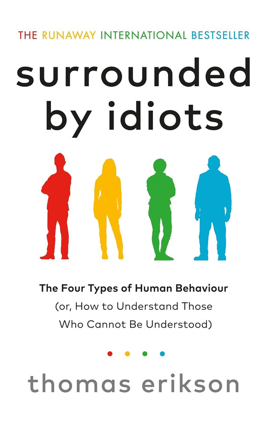 Surrounded By Idiots (Lead Title) - Erikson, Thomas