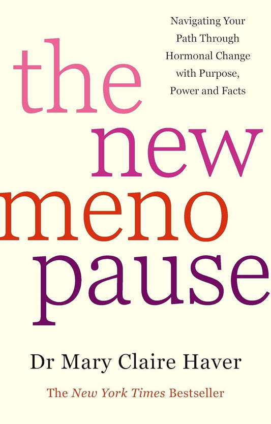 THE NEW MENOPAUSE - MARY CLAIRE  HAVER