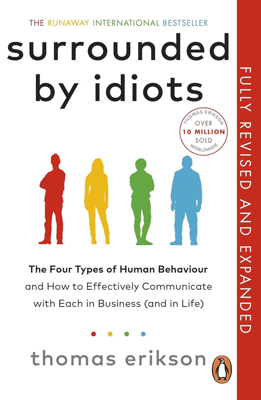 SURROUNDED BY IDIOTS (FULLY REVISED AND EXPANDED) - THOMAS ERIKSON