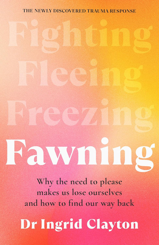 FAWNING - DR INGRID CLAYTON
