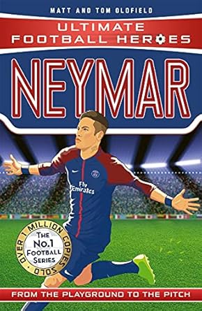 ULTIMATE FOOTBALL HEROES: NEYMAR - OLDFIELD MATT