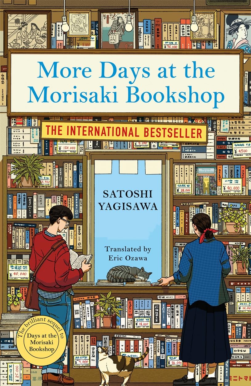 MORE DAYS AT THE MORISAKI BOOKSHOP - Satoshi Yagisawa