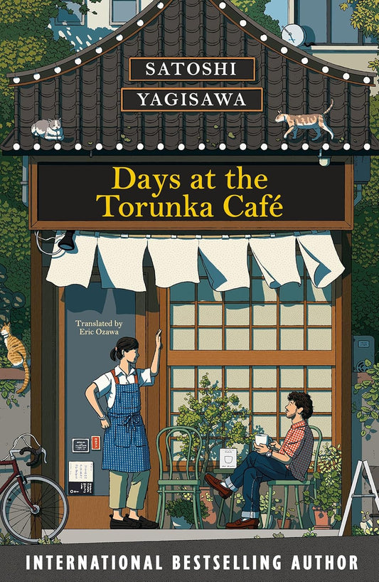 DAYS AT THE TORUNKA CAFE - SATOSHI YAGISAWA