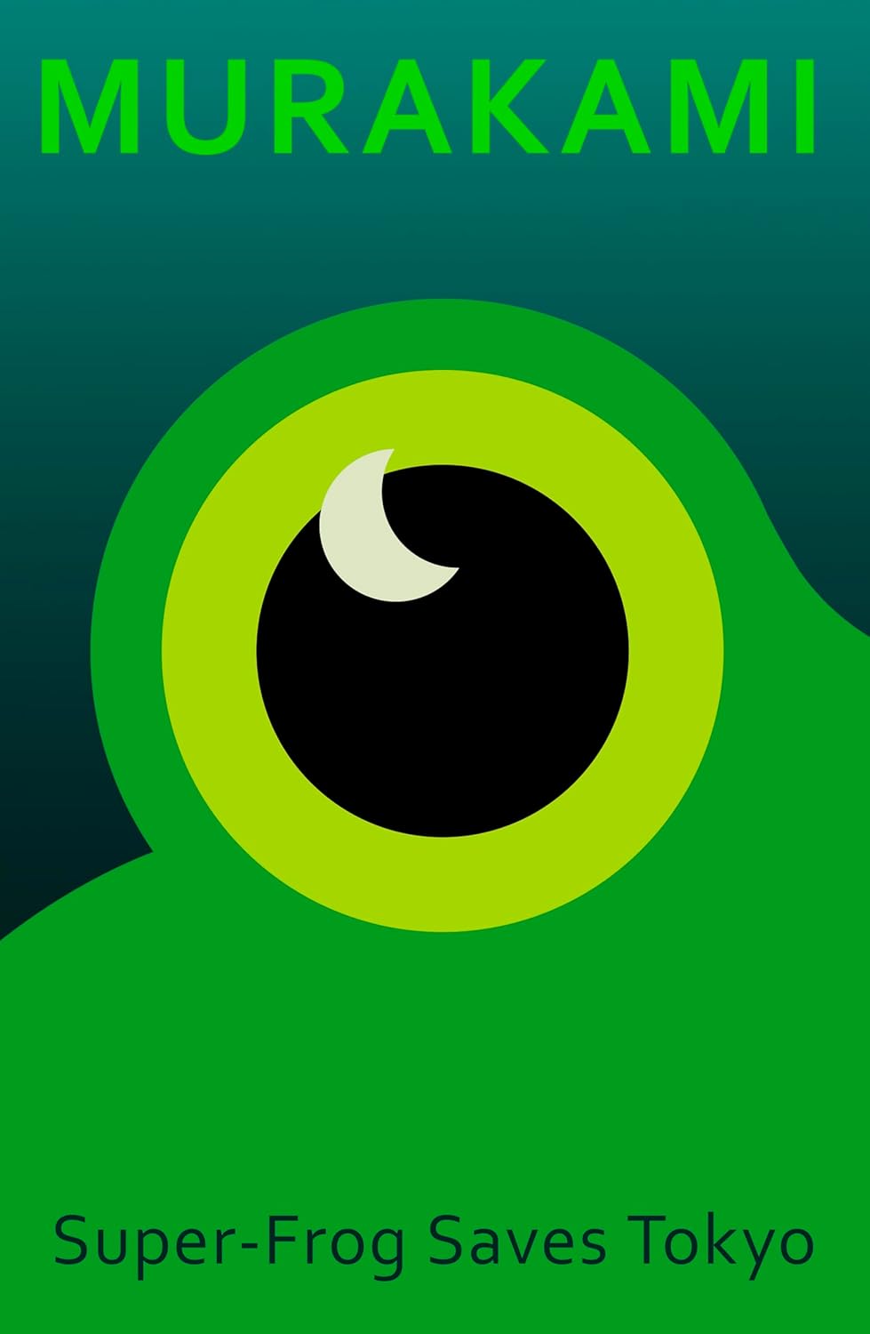 SUPER-FROG SAVES TOKYO - MURAKAMI HARUKI
