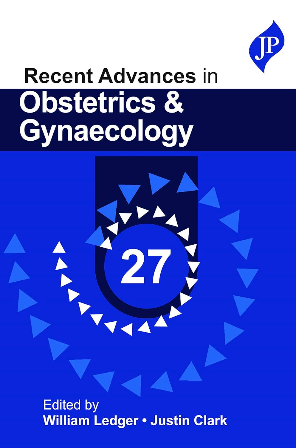 RECENT ADVANCES IN OBSTETRICS & GYNAECOLOGY 27 1ST/2020 - WILLIAM LEDGER