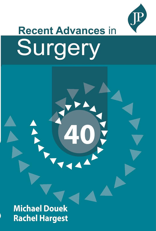 TAYLOR'S RECENT ADVANCES IN SURGERY 40 1ST/2024 - MICHAEL DOUEK