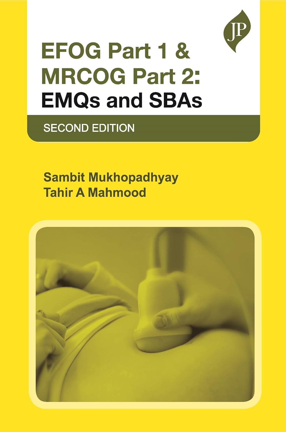 EFOG PART 1 & MRCOG PART 2: EMQS AND SBAS 2ND/2024 - SAMBIT MUKHOPADHYAY